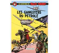 Dupuis buck danny tome 9 - les gangsters du pétrole