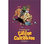Dupuis Câline Et Calebasse ; Intégrale Tome 2 ; 1974-1984