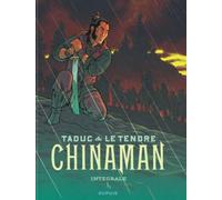 Dupuis Chinaman intégrale tome 1