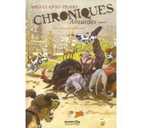 DUPUIS chroniques absurdes tome 1 - un monde délirant