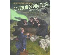 Chroniques absurdes - Tome 2 - Un monde de brutes