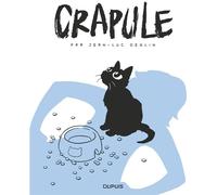 Dupuis Crapule tome 1