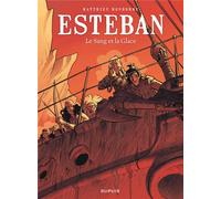 DUPUIS Esteban Tome 5 : le sang et la glace