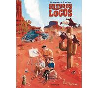 Dupuis Gringos locos tome 1 - tirage de tête