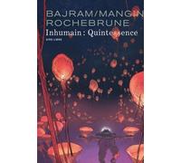 Dupuis Inhumain - Quintessence