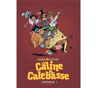 Dupuis intégrale câline & calebasse tome 3
