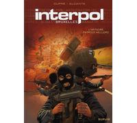 Dupuis Interpol Bruxelles Tome 1 ; L'affaire Patrice Hellers