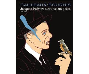 Dupuis Jacques Prévert n'est pas un poète