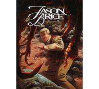 DUPUIS jason brice tome 3 - ce qui est révélé