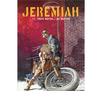 Jeremiah, tome 17 : Trois motos... ou quatre