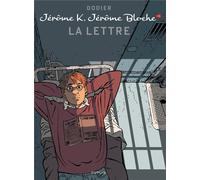 DUPUIS Jérôme K. Jérôme Bloche tome 16 - la lettre (édition 2014)