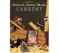 DUPUIS jérôme k. jérôme bloche tome 9 - l'absent