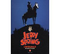 Dupuis jerry spring - intégrale tome 1