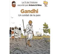 Dupuis Jeunesse Le fil de l'histoire raconté par Ariane & Nino tome 16 - Gandhi
