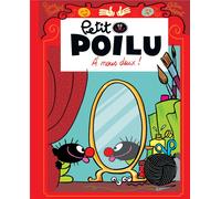 DUPUIS JEUNESSE Petit Poilu (poche) tome 17 - À nous deux !