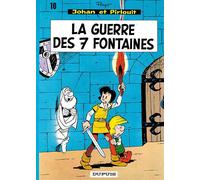 Dupuis johan et pirlouit tome 10 - la guerre des 7 fontaines