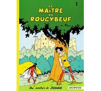 Dupuis johan et pirlouit tome 2 - le maître de roucybeuf