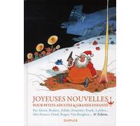 DUPUIS joyeuses nouvelles ! pour petits adultes et grands enfants