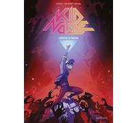 Kid Noize – Tome 3 : L'héritage de Nowera – Bande dessinée cartonnée (Dupuis)
