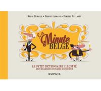 Dupuis La minute belge - Le petit dictionnaire illustré