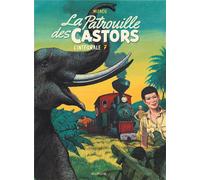 Dupuis La patrouille des castors - intégrale tome 7