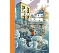 Dupuis La réalité est énorme + ex-libris offert