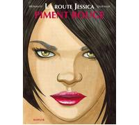 DUPUIS la route jessica tome 2 - piment rouge
