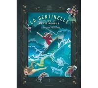 Dupuis La Sentinelle Du Petit Peuple Tome 5 - Le Rituel De Protection