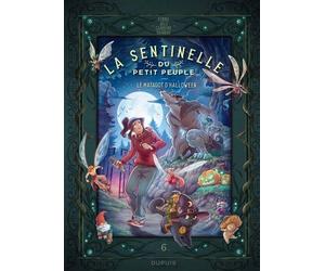 Dupuis La sentinelle du petit peuple tome 6