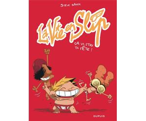 Dupuis La vie en slip tome 2