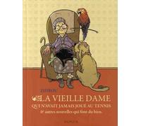 DUPUIS la vieille dame qui n'avait jamais joué au tennis...