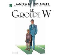 Dupuis Largo Winch tome 2 - le groupe w