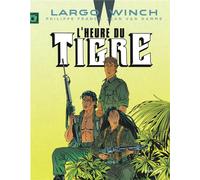 Dupuis Largo Winch tome 8 - l'heure du tigre