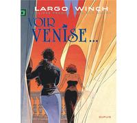 Dupuis Largo Winch tome 9 - voir Venise...