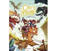 Dupuis Le cercle des intrépides tome 1