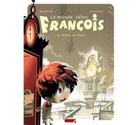 DUPUIS le monde selon françois tome 3 - le maître du temps