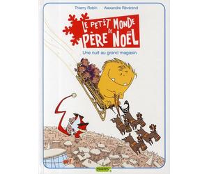 Dupuis le petit monde de père noël tome 2 - une nuit au grand magasin