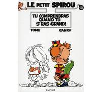 Dupuis le petit spirou tome 10 - tu comprendras quand tu s'ras grand