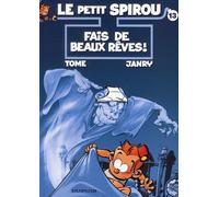 Dupuis le petit spirou tome 13 - fais de beaux rêves !