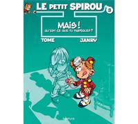Dupuis le petit spirou tome 3 - mais qu'est-ce que tu fabriques
