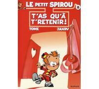 Dupuis le petit spirou tome 8 - t'as qu'à t'retenir