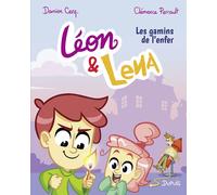 Léon et Lena - Tome 1 - Les gamins de l enfer