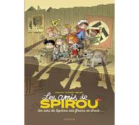 DUPUIS Les amis de Spirou tome 1