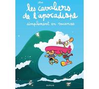Dupuis Les cavaliers de l'apocadispe tome 6