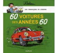 Dupuis Les Chroniques De Starter Tome 1 - 60 Voitures Des Années 60