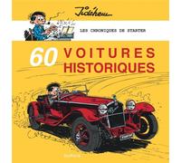 Dupuis Les chroniques de starter tome 5 - 60 voitures historiques