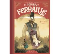 Dupuis Les coeurs de ferraille tome 1
