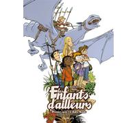 DUPUIS Les enfants d'ailleurs - intégrale tome 1