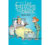 Dupuis Les femmes en blanc tome 33 - sangsue alitée