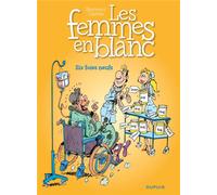 Dupuis les femmes en blanc tome 8 - six foies neufs